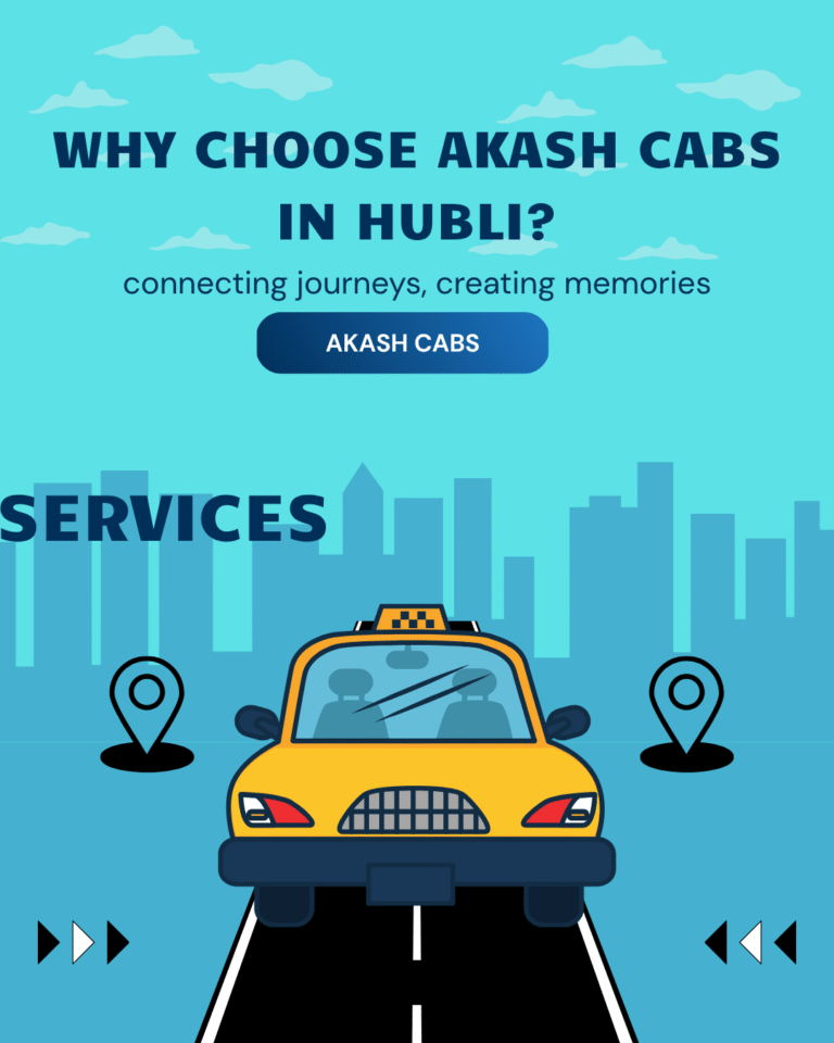 Graphic asking "Why Choose Akash Cabs in Hubli?" featuring a yellow taxi, representing reliable cab services for connecting journeys and creating memories.